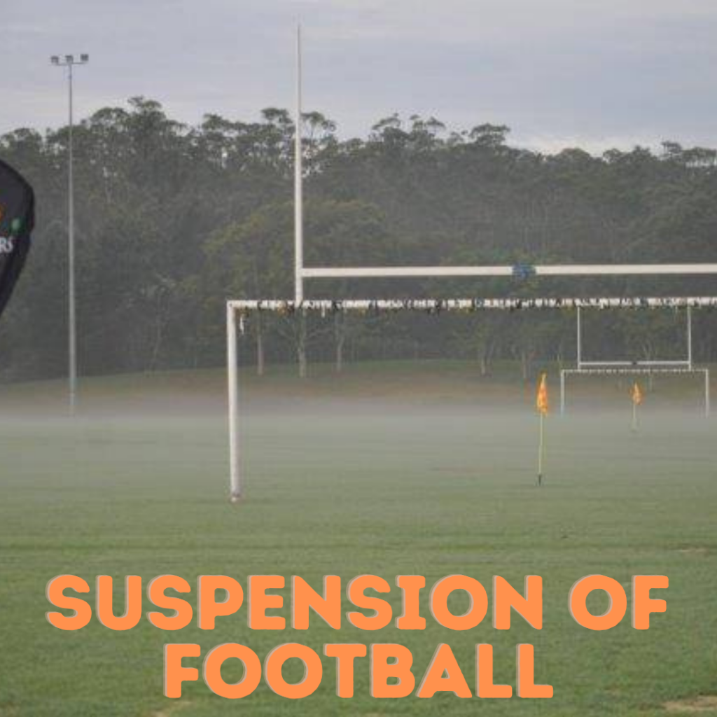 Suspension of Football